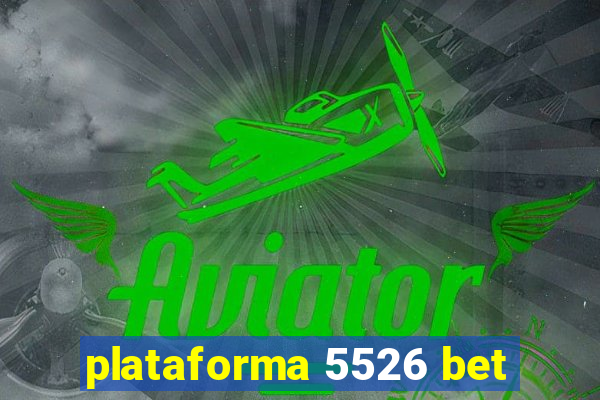 plataforma 5526 bet